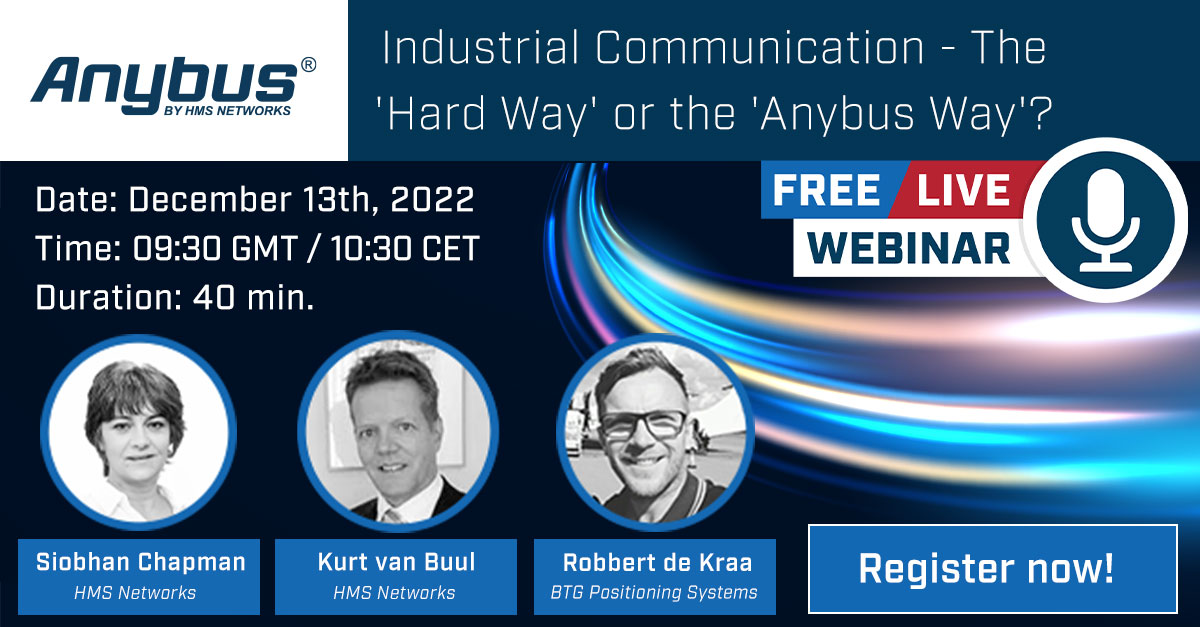 Webinar: Industrial Communication - The 'Hard Way' or the 'Anybus Way'?